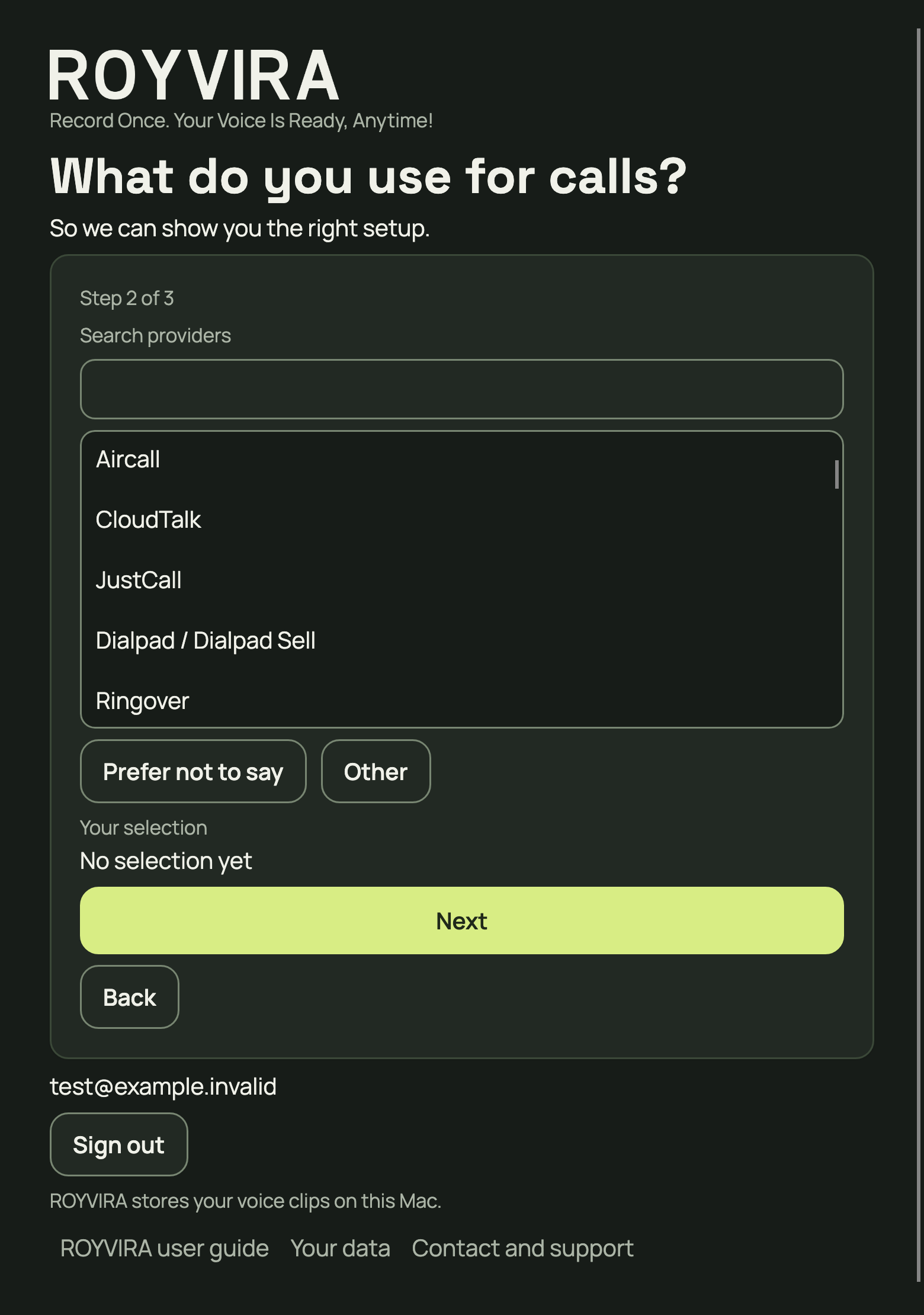 Choose a calling tool deliberately. Prefer not to say and Other are valid answers.